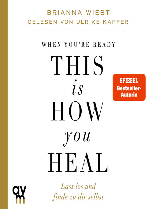 Title details for When You're Ready, This Is How You Heal by Brianna Wiest - Wait list